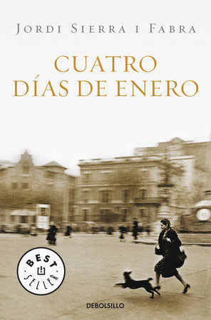 Cuatro días de enero / Four Days of January by Jordi Sierra I Fabra