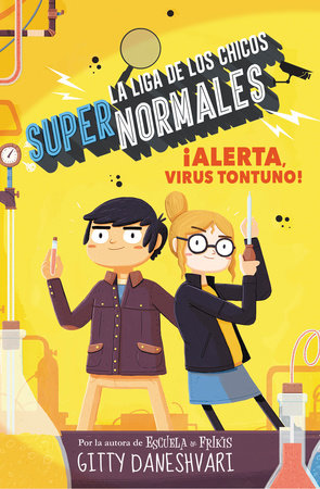 ¡Alerta, virus tontuno! / Get Smart-ish by Gitty Daneshvary