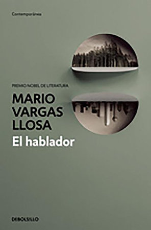 El hablador / The Storyteller by Mario Vargas Llosa