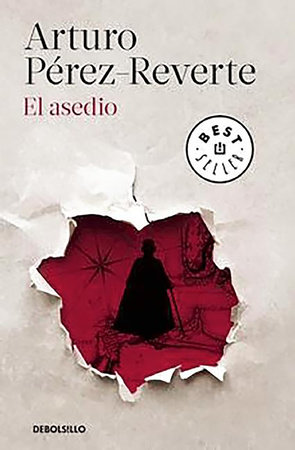 El asedio / The Siege by Arturo Pérez-Reverte