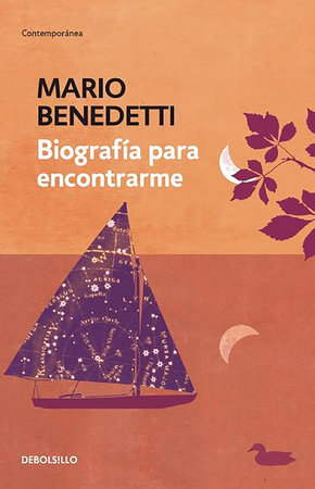 Biografía para encontrarme / An Autobiography of Self Discovery by Mario Benedetti