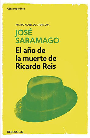El año de la muerte de Ricardo Reis / The Year of the Death Of Ricardo Reis by Jose Saramago