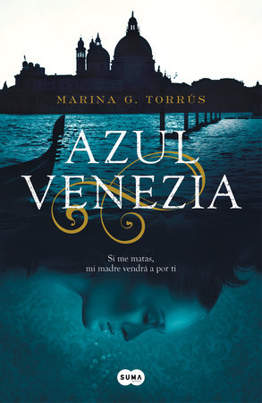 Azul Venezia / Venice Blue by Marina G. Torrús