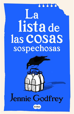 La lista de las cosas sospechosas / The List Of Suspicious Things by Jennie Godfrey