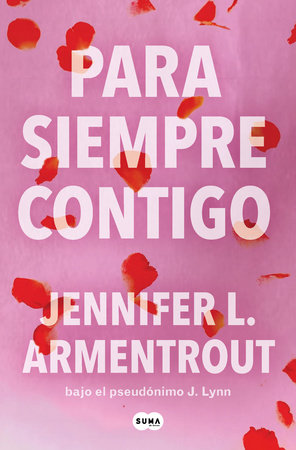 Para siempre contigo / Forever with You by Jennifer L. Armentrout