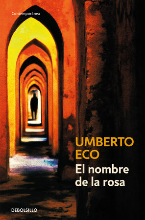 El nombre de la rosa / The Name of the Rose by Umberto Eco