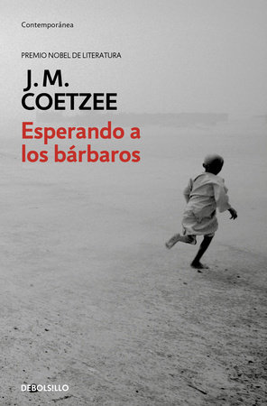 Esperando a los bárbaros / Waiting For the Barbarians by J.M. Coetzee