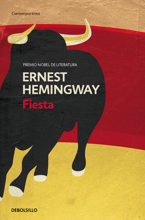 Fiesta / The Sun Also Rises by Ernest Hemingway