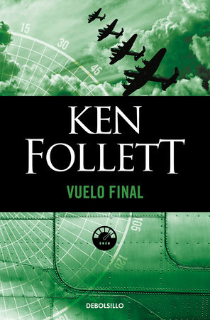 Vuelo final / Hornet Flight by Ken Follett