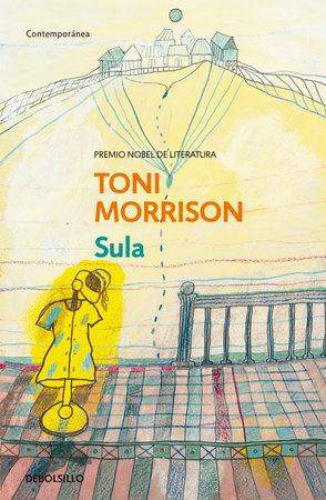 Sula (Spanish Edition) by Toni Morrison