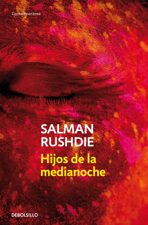 Hijos de la medianoche / Midnight's Children by Salman Rushdie