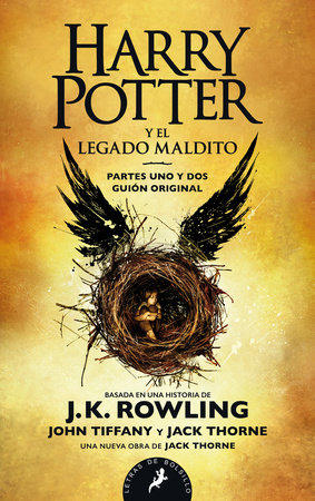 Harry Potter y el legado maldito / Harry Potter and the Cursed Child by J.K. Rowling
