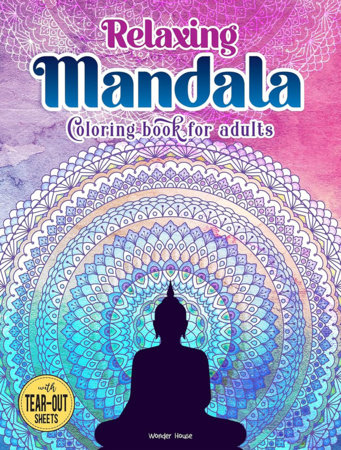 Relaxing Mandala Coloring Book For Adults by Wonder House Books