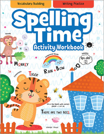Spelling Time - Activity Workbook by Wonder House Books