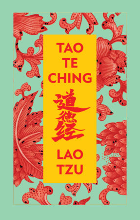 Tao Te Ching (Deluxe Hardbound Edition) by Lao Tzu