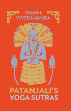 Patanjali's Yoga Sutras (Deluxe Hardbound Edition) by Swami Vivekananda