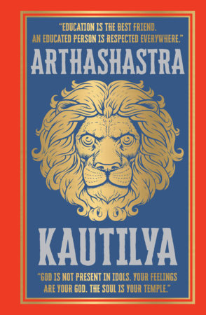 Arthashastra by Kautilya (Deluxe Edition) – English / Book of Ancient Indian Economic Concepts / Explore Indian Political Theory/ Philosophy /Financial and by Kautilya