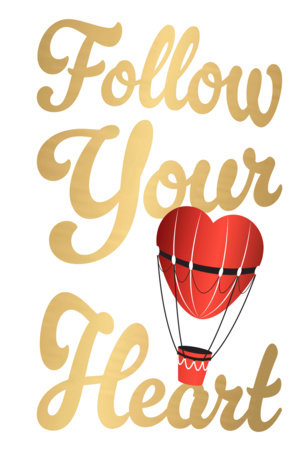 Follow Your Heart by Various