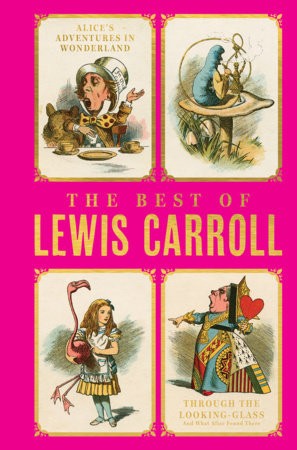 The Best of Lewis Carroll by Lewis Carroll