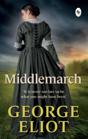 Middlemarch by George Eliot