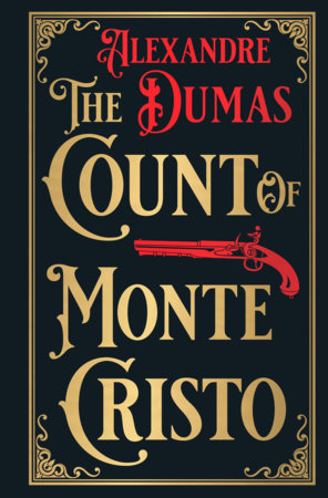 Count of Monte Cristo (Deluxe Hardbound Edition) , The by Alexandre Dumas