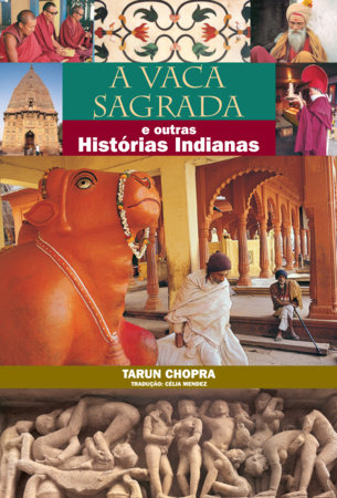 Holy Cow And Other Indian Stories , The by Tarun Chopra