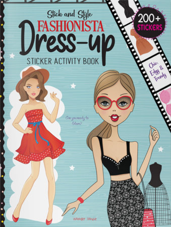 Stick and Style - Fashionista Dress-up (Sticker Activity Book) by Wonder House Books