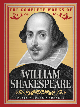 Complete Works of William Shakespeare (Deluxe Hardbound Edition), The by William Shakespeare