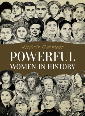 World's Greatest Powerful Women in History by Wonder House Books