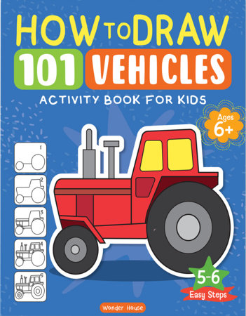 101 Learn to Draw Transport by Wonder House Books