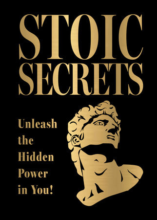 Stoic Secrets by Various