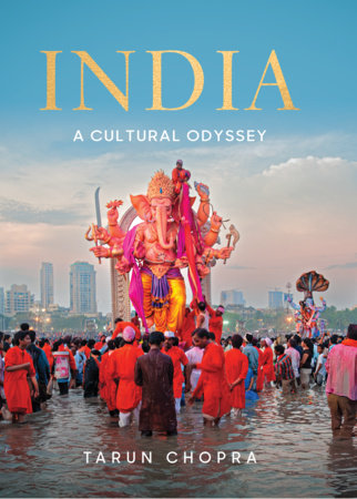 India: A Cultural Odyssey (Oversized) by Tarun Chopra