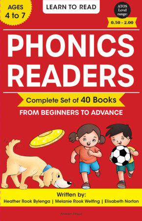 Learn To Read: Phonics Readers by Heather Bylenga, Elisabeth Norton and Melanie Welfing