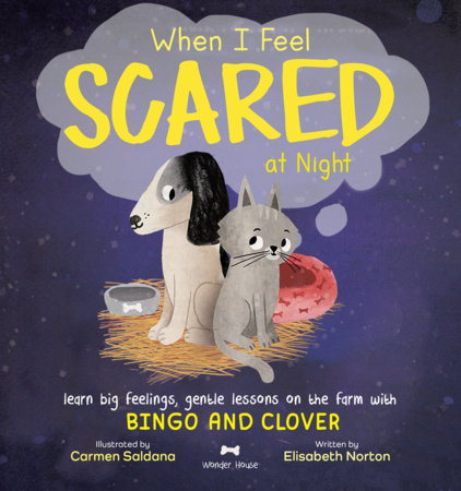 When I Feel Scared at Night by Elisabeth Norton