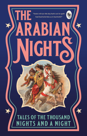 Arabian Nights: Tales of Thousand Nights and a Night (Vol.1), The by Richard F. Burton