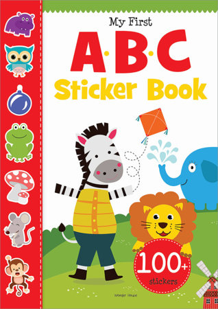 My First ABC Sticker Book: Exciting Sticker Book With 100 Stickers by Wonder House Books