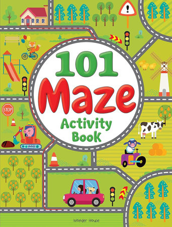 101 Maze Activity Book: Fun Activity Book For Children by Wonder House Books