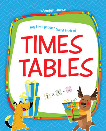 My First Padded Board Books of Times Table: Multiplication Tables From 1 - 20 by Wonder House Books