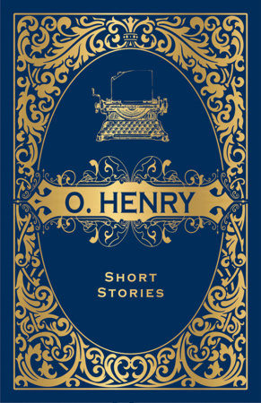 O. Henry Short Stories (Deluxe Hardbound Edition) by O Henry