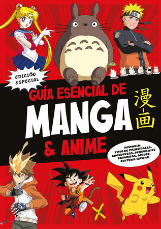 Guía esencial de Manga & Anime. Edición especial / Manga and Anime Essential Gui de by Varios autores