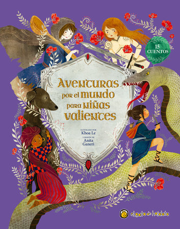 Aventuras por el mundo para niñas valientes / Fairy Tales for Fearless Girls by 