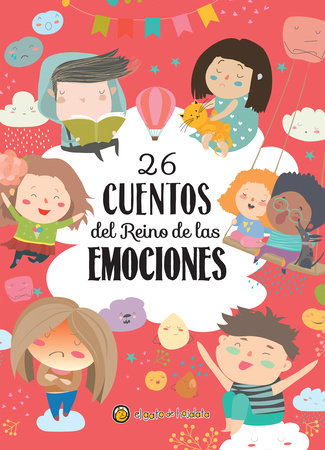 26 cuentos del Reino de las emociones / 26 Tales from the Realm of Emotions by Varios autores