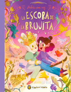 Había una vez…La escoba de la brujita / Once Upon a Witch's Broom