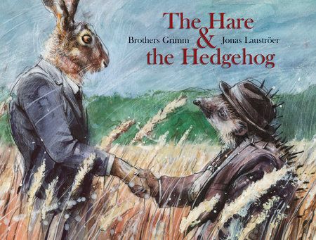 Hare & the Hedgehog by Brothers Grimm