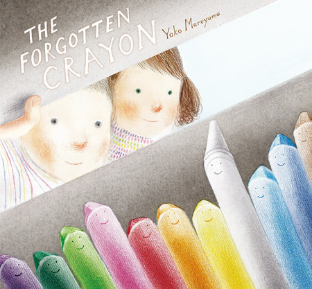 The Forgotten Crayon by Yoko Maruyama