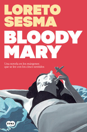 Bloody Mary (Spanish Edition) by Loreto Sesma