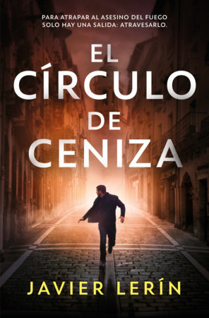 El círculo de ceniza / The Circle of Ash by Javier Lerín