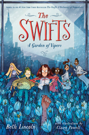 The Swifts: A Garden of Vipers by Beth Lincoln