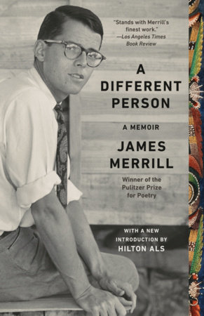 A Different Person by James Merrill and Hilton Als