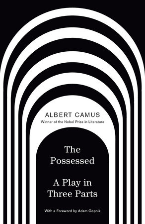 The Possessed by Albert Camus
